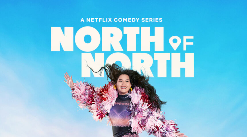 looking-for-a-bingeworthy-show?-watch-north-of-north-on-netflix,-aptn-and-cbc-gem