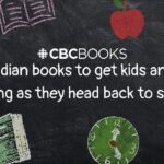 12-canadian-books-to-get-kids-and-teens-reading-as-they-head-back-to-school