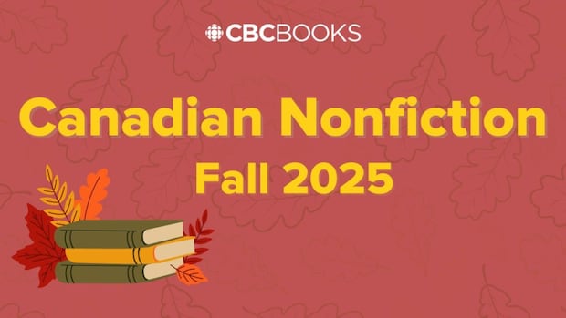 45-canadian-nonfiction-books-to-read-this-fall