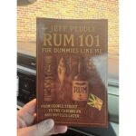 making-a-‘rum’-for-it:-jeff-peddle,-author-of-‘rum-101-for-dummies-like-me,’-answers-20-questions