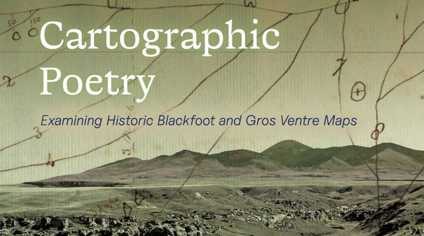 new-book-links-map-making-to-blackfoot-stories